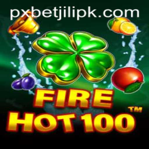 Exploring FireHot100: A Thrilling Adventure with PXBET JILI