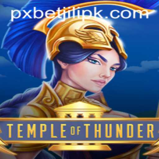 Temple of Thunder: Unveiling the Thrills of 'PXBET JILI'
